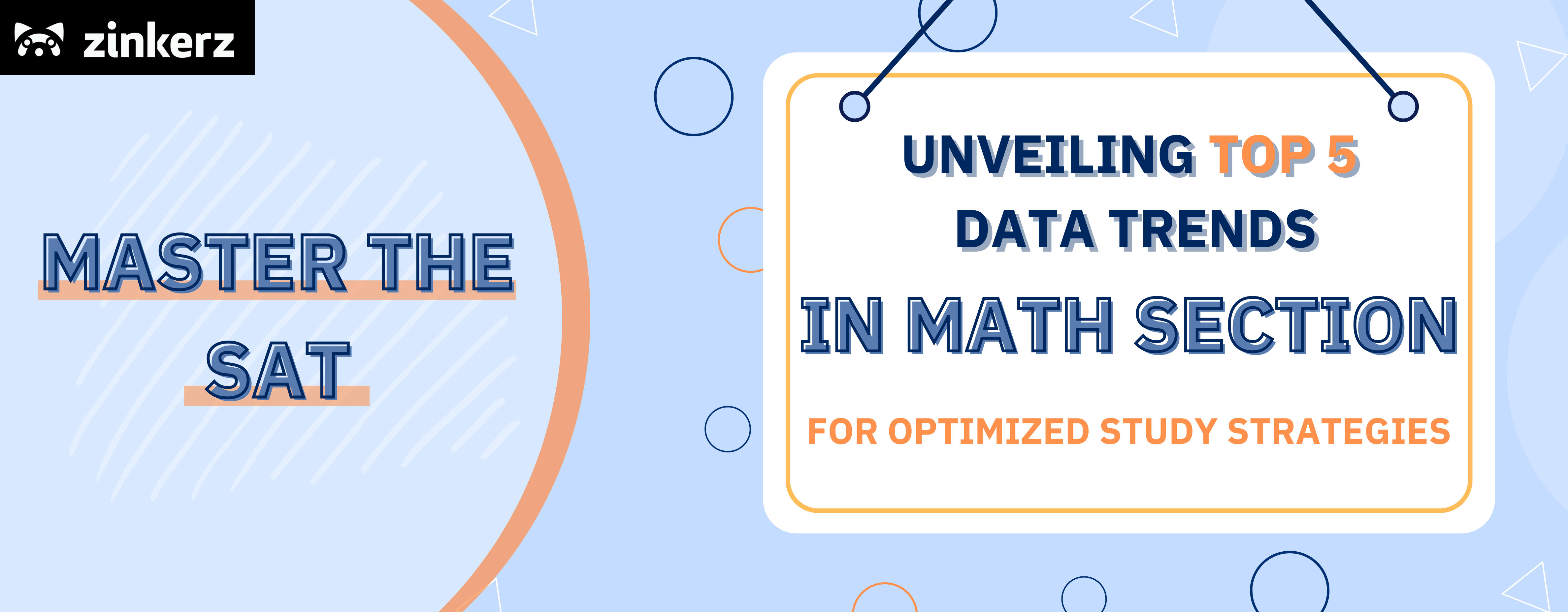 Master the SAT: Unveiling Top 5 Data Trends in Math Section for Optimized Study Strategies