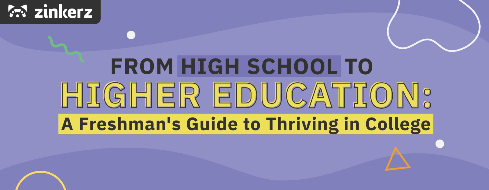 From High School to Higher Education: A Freshman’s Guide to Thriving in College