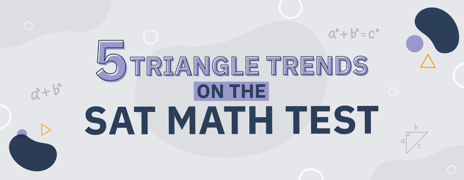 5 Triangle Trends on the SAT Math Test